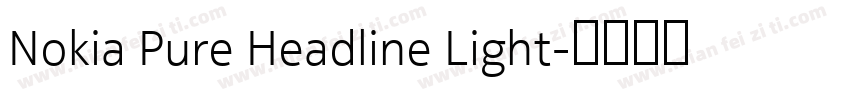 Nokia Pure Headline Light字体转换